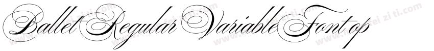 Ballet Regular VariableFont opsz字体转换